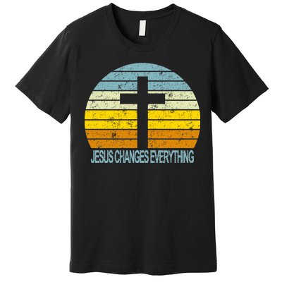 Jesus Changes Everything Premium T-Shirt