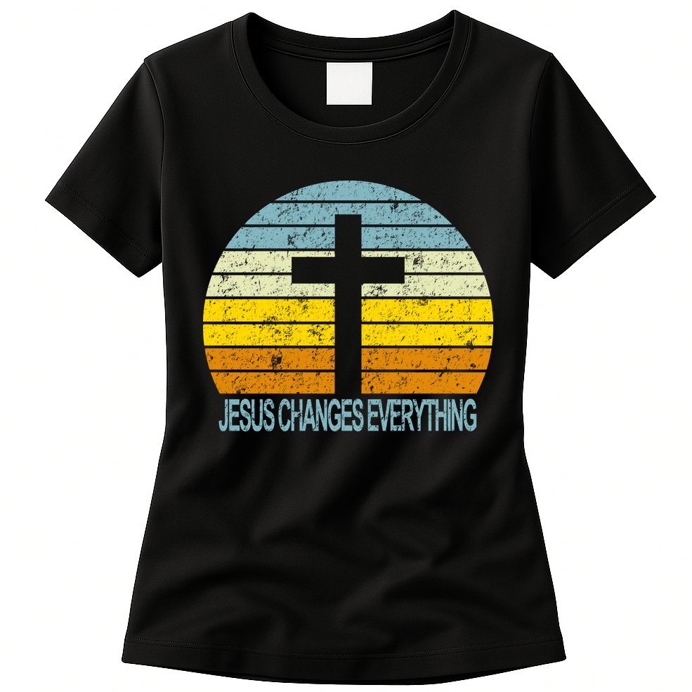 Jesus Changes Everything Womens T-Shirt