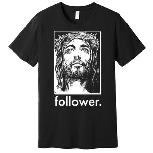 Jesus Christ Portrait Follower Premium T-Shirt