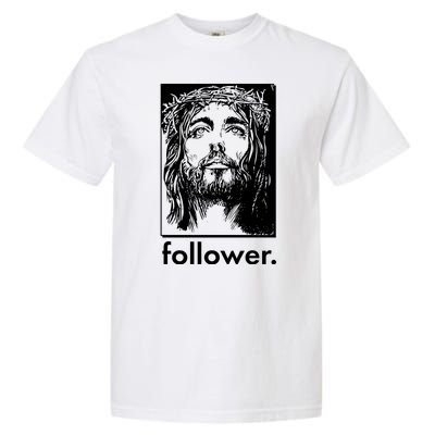 Jesus Christ Portrait Follower Garment-Dyed Heavyweight T-Shirt