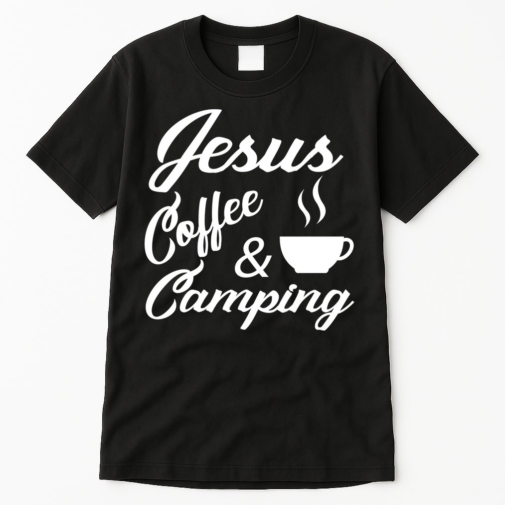 Jesus Coffee And Camping Tall T-Shirt