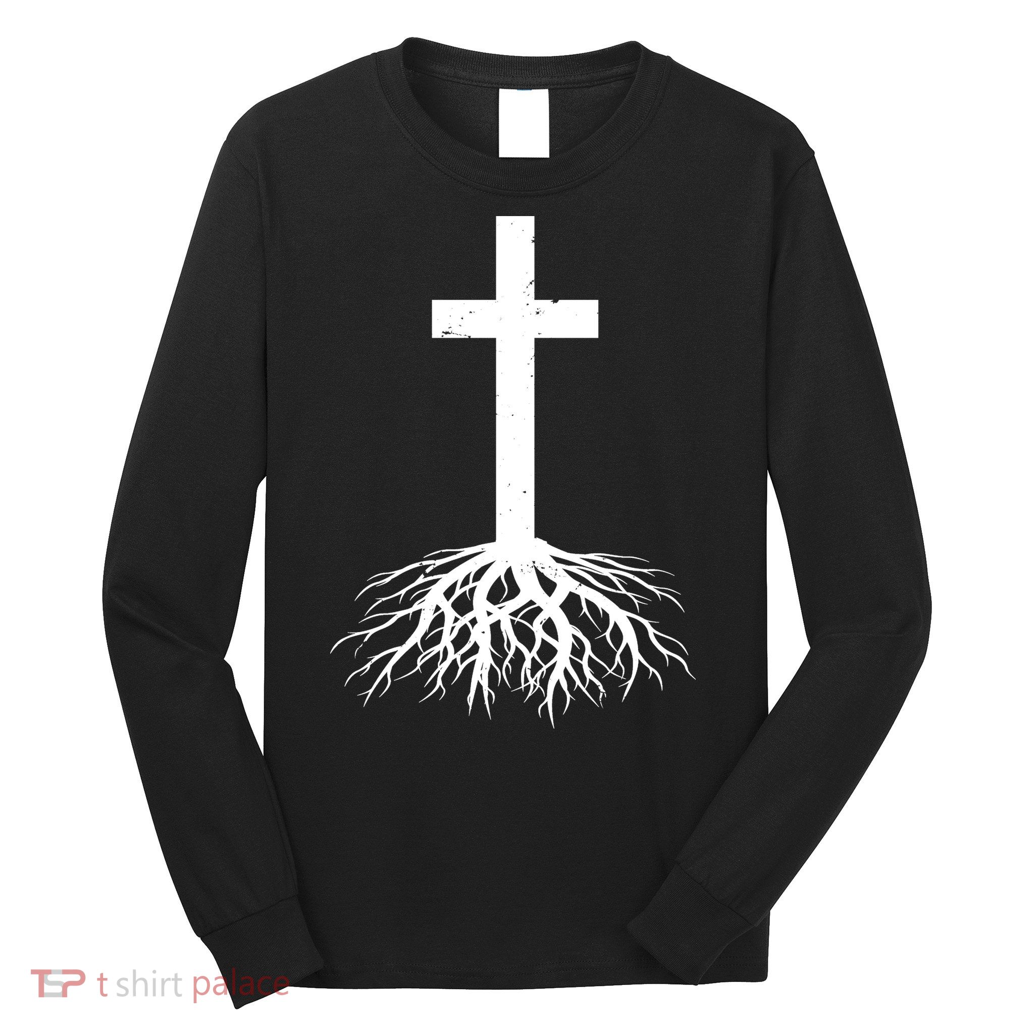Jesus Cross Root Long Sleeve Shirt