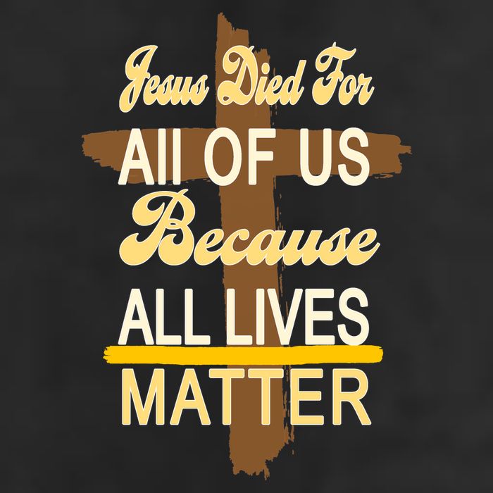 Jesus Died For All Of Us Because All Lives Matter Cool Comfort Performance Bucket Hat