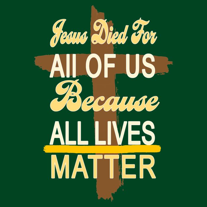 Jesus Died For All Of Us Because All Lives Matter Apron