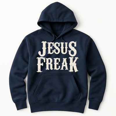Jesus Freak Hoodie