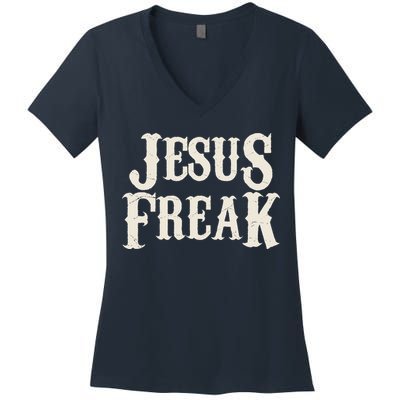 Jesus Freak Women's V-Neck T-Shirt