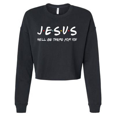 Jesus He'll Be There For You Cropped Pullover Crew