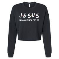Jesus He'll Be There For You Cropped Pullover Crew
