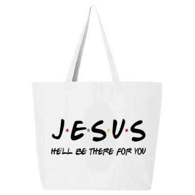 Jesus He'll Be There For You 25L Jumbo Tote