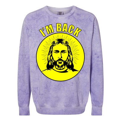 Jesus I'm Back Risen Easter Colorblast Crewneck Sweatshirt