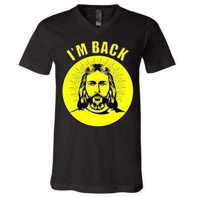 Jesus I'm Back Risen Easter V-Neck T-Shirt