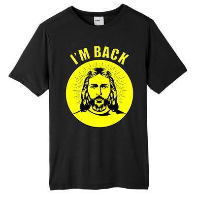 Jesus I'm Back Risen Easter Tall Fusion ChromaSoft Performance T-Shirt