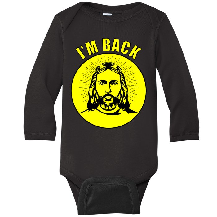 Jesus I'm Back Risen Easter Baby Long Sleeve Bodysuit