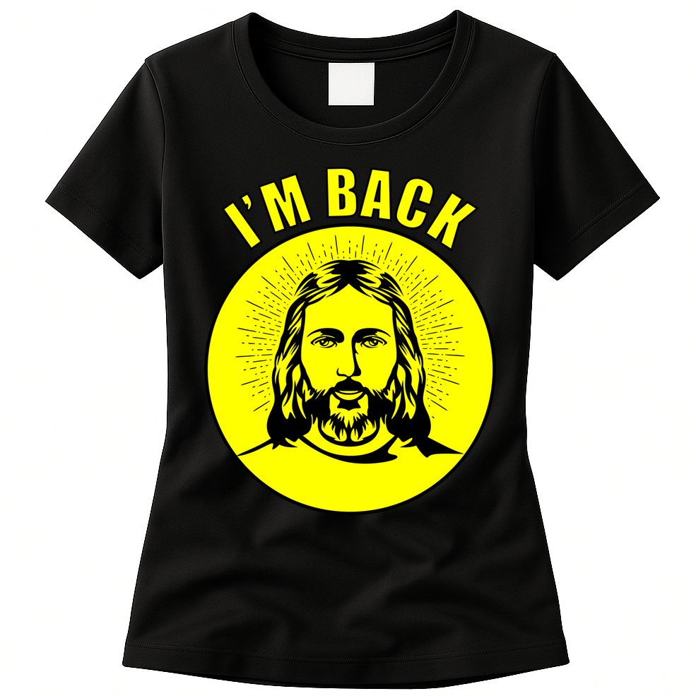 Jesus I'm Back Risen Easter Womens T-Shirt