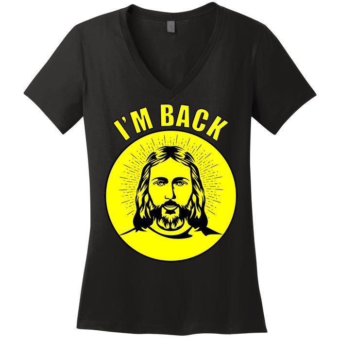 Jesus I'm Back Risen Easter Women's V-Neck T-Shirt