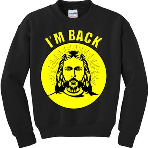 Jesus I'm Back Risen Easter Kids Sweatshirt