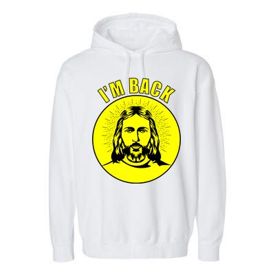 Jesus I'm Back Risen Easter Garment-Dyed Fleece Hoodie