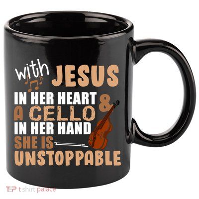 Jesus In Her Heart Cello In Her Hand 11oz C Handle Ceramic Mug