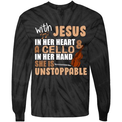 Jesus In Her Heart Cello In Her Hand Tie-Dye Long Sleeve Shirt