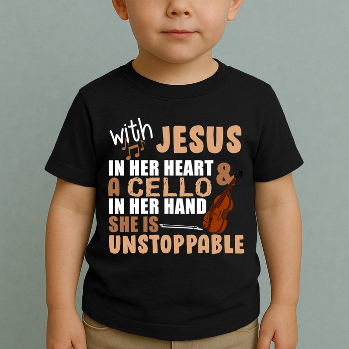 Jesus In Her Heart Cello In Her Hand Toddler T-Shirt