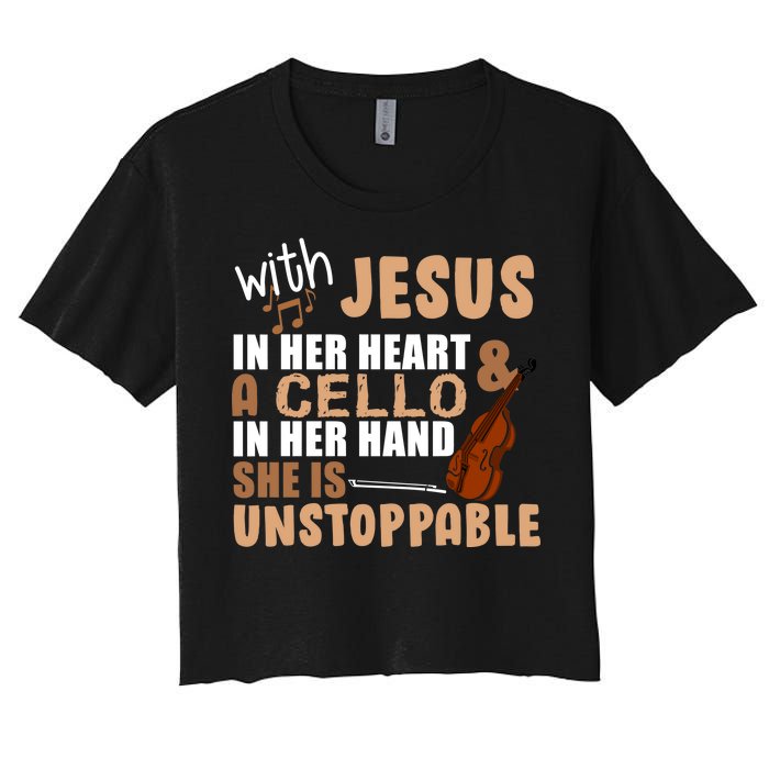 Jesus In Her Heart Cello In Her Hand Women's Crop Top Tee