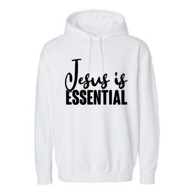 Jesus Is Essential Garment-Dyed Fleece Hoodie