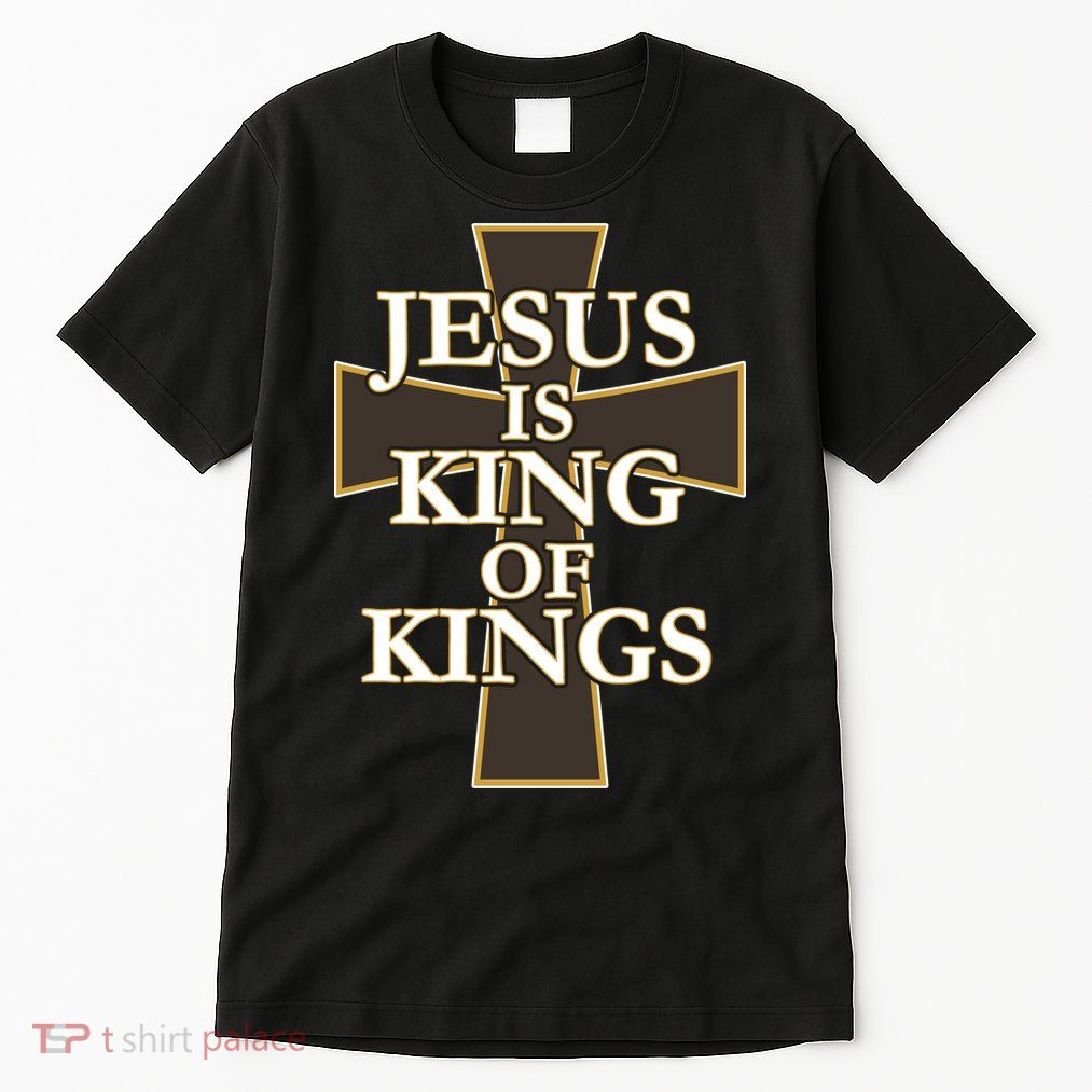 Jesus Is King of Kings Cross Religious Tall T-Shirt