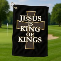 Jesus Is King of Kings Cross Religious Golf Towel
