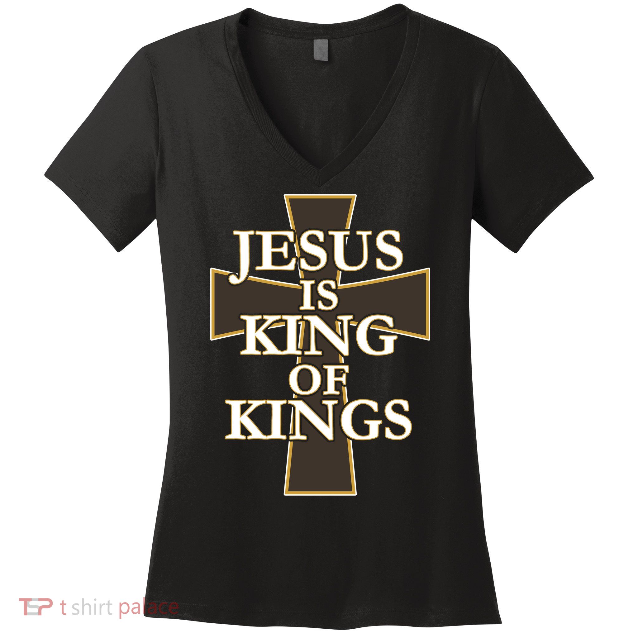 Jesus Is King of Kings Cross Religious Women's V-Neck T-Shirt