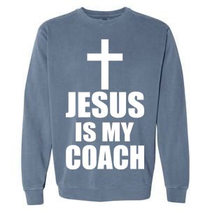 Jesus Is My Coach Garment-Dyed Sweatshirt