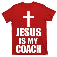 Jesus Is My Coach T-Shirt