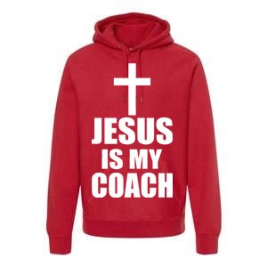 Jesus Is My Coach Premium Hoodie