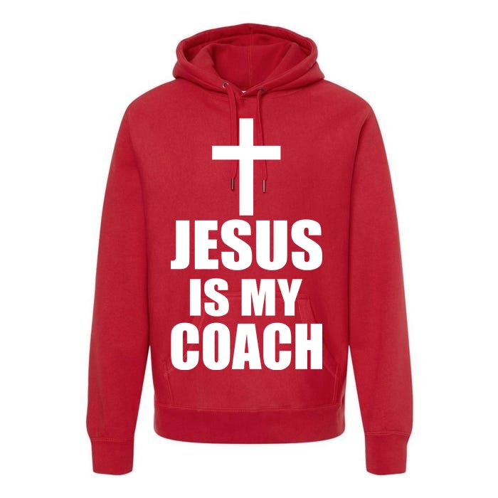 Jesus Is My Coach Premium Hoodie