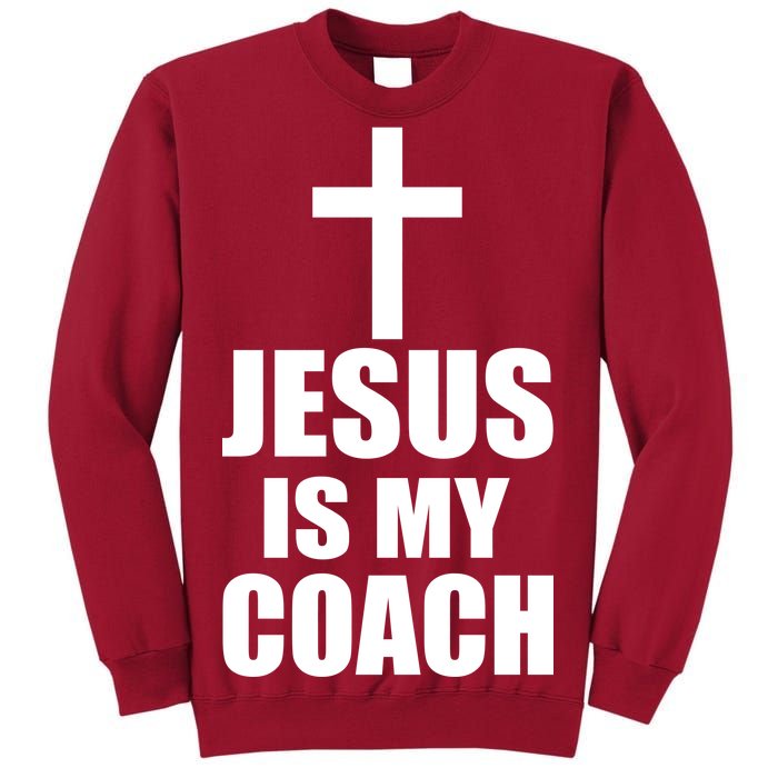 Jesus Is My Coach Tall Sweatshirt