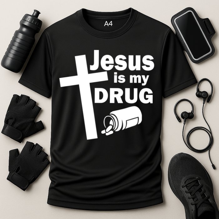 Jesus Is My Drug Cooling Performance Crew T-Shirt