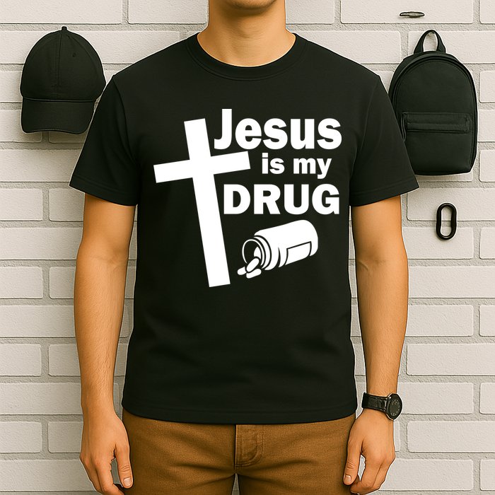 Jesus Is My Drug T-Shirt