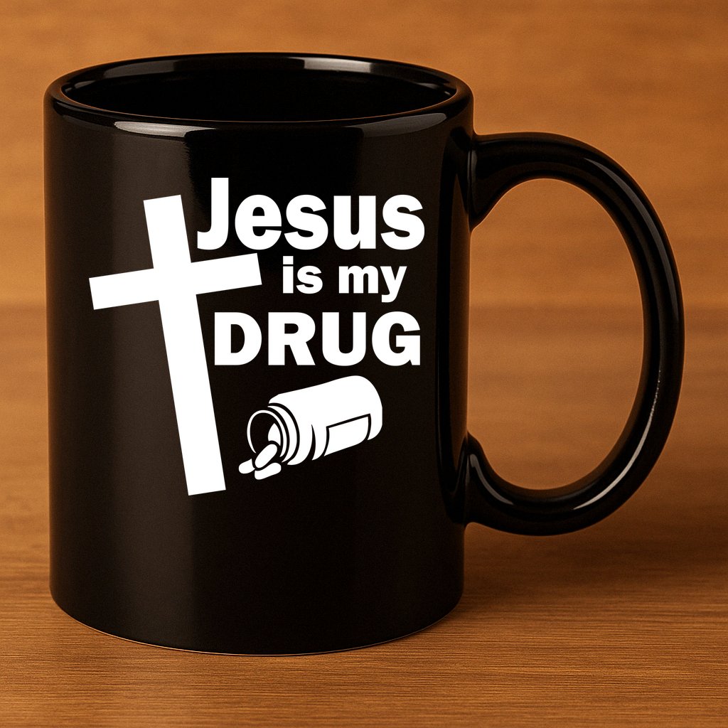 Jesus Is My Drug 11oz C Handle Ceramic Mug