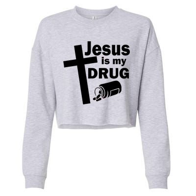 Jesus Is My Drug Cropped Pullover Crew