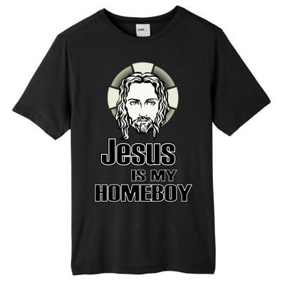 Jesus Is My Homeboy Tall Fusion ChromaSoft Performance T-Shirt