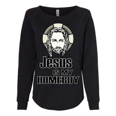 Jesus Is My Homeboy Womens California Wash Sweatshirt