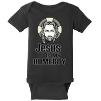 Jesus Is My Homeboy Baby Bodysuit