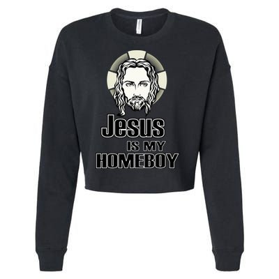 Jesus Is My Homeboy Cropped Pullover Crew
