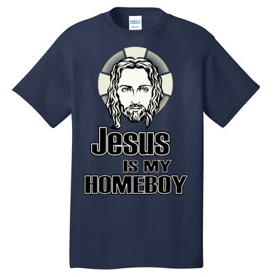 Jesus Is My Homeboy Tall T-Shirt