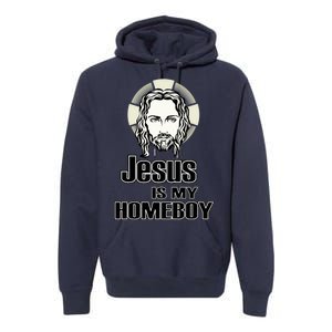 Jesus Is My Homeboy Premium Hoodie