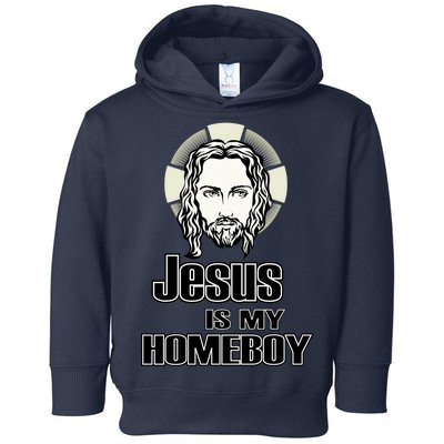 Jesus Is My Homeboy Toddler Hoodie