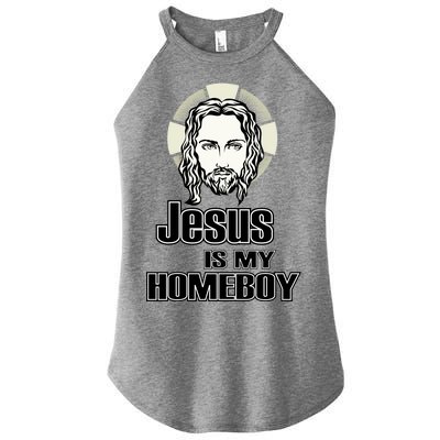 Jesus Is My Homeboy Women's Perfect Tri Rocker Tank