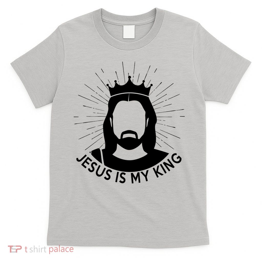 Jesus Is My King T-Shirt