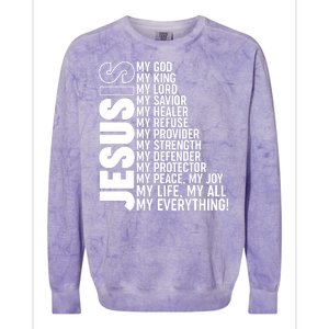 Jesus Is My Life My All My Everything Colorblast Crewneck Sweatshirt