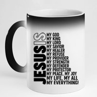 Jesus Is My Life My All My Everything 11oz Black Color Changing Mug