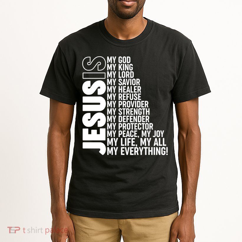 Jesus Is My Life My All My Everything Tall T-Shirt